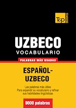 Télécharger le livre :  Vocabulario español-uzbeco - 9000 palabras más usadas