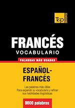 Télécharger le livre :  Vocabulario español-francés - 9000 palabras más usadas