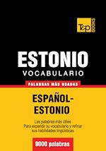 Télécharger le livre :  Vocabulario español-estonio - 9000 palabras más usadas