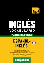 Télécharger le livre :  Vocabulario español-inglés británico - 7000 palabras más usadas