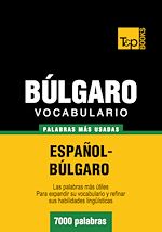 Télécharger le livre :  Vocabulario español-búlgaro - 7000 palabras más usadas