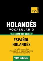 Télécharger le livre :  Vocabulario español-holandés - 7000 palabras más usadas