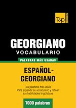Télécharger le livre :  Vocabulario español-georgiano - 7000 palabras más usadas