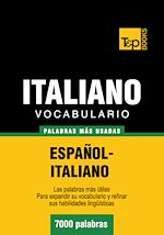 Télécharger le livre :  Vocabulario español-italiano - 7000 palabras más usadas