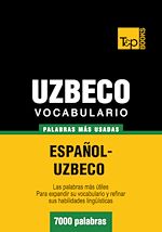 Télécharger le livre :  Vocabulario español-uzbeco - 7000 palabras más usadas