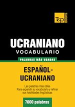 Télécharger le livre :  Vocabulario español-ucraniano - 7000 palabras más usadas