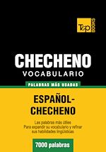 Télécharger le livre :  Vocabulario español-checheno - 7000 palabras más usadas