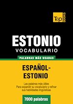 Télécharger le livre :  Vocabulario español-estonio - 7000 palabras más usadas
