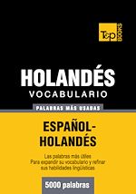 Télécharger le livre :  Vocabulario español-holandés - 5000 palabras más usadas