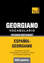 Télécharger le livre :  Vocabulario español-georgiano - 5000 palabras más usadas
