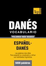 Télécharger le livre :  Vocabulario español-danés - 5000 palabras más usadas