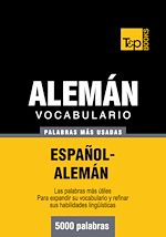 Télécharger le livre :  Vocabulario español-alemán - 5000 palabras más usadas