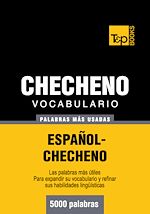 Télécharger le livre :  Vocabulario español-checheno - 5000 palabras más usadas