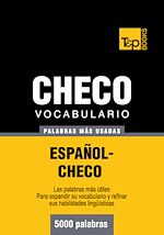 Télécharger le livre :  Vocabulario español-checo - 5000 palabras más usadas
