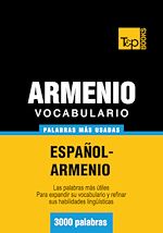 Télécharger le livre :  Vocabulario español-armenio - 3000 palabras más usadas