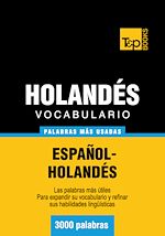 Télécharger le livre :  Vocabulario español-holandés - 3000 palabras más usadas
