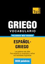 Télécharger le livre :  Vocabulario español-griego - 3000 palabras más usadas