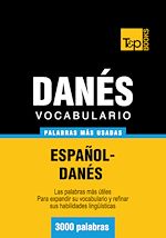 Télécharger le livre :  Vocabulario español-danés - 3000 palabras más usadas