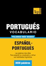 Télécharger le livre :  Vocabulario español-portugués - 3000 palabras más usadas