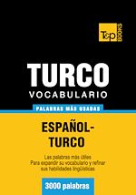 Télécharger le livre :  Vocabulario español-turco - 3000 palabras más usadas