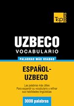 Télécharger le livre :  Vocabulario español-uzbeco - 3000 palabras más usadas
