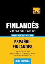 Télécharger le livre :  Vocabulario español-finlandés - 3000 palabras más usadas