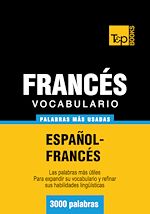 Télécharger le livre :  Vocabulario español-francés - 3000 palabras más usadas