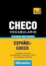 Télécharger le livre :  Vocabulario español-checo - 3000 palabras más usadas