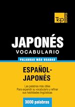 Télécharger le livre :  Vocabulario español-japonés - 3000 palabras más usadas