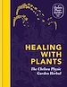 Télécharger le livre :  Healing with Plants