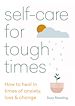 Télécharger le livre :  Self-care for Tough Times