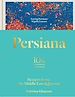 Télécharger le livre :  Persiana: Recipes from the Middle East & Beyond
