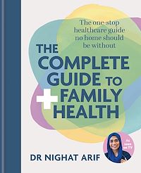 Télécharger le livre : The Complete Guide to Family Health