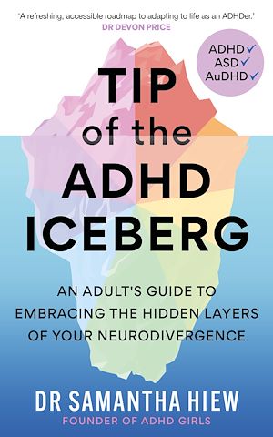 Téléchargez le livre :  Tip of the ADHD Iceberg