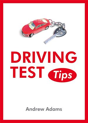 Téléchargez le livre :  Driving Test Tips