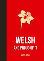 Télécharger le livre :  Welsh and Proud of It