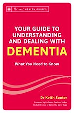 Télécharger le livre :  Your Guide to Understanding and Dealing with Dementia