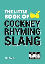 Télécharger le livre :  The Little Book of Cockney Rhyming Slang
