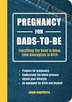 Download this eBook Pregnancy for Dads-to-Be