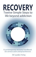 Télécharger le livre :  Recovery - Twelve Simple Steps to a Life Beyond Addiction