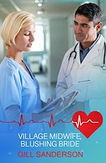 Télécharger le livre :  Village Midwife, Blushing Bride