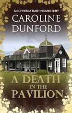 Télécharger le livre :  A Death in the Pavilion (Euphemia Martins Mystery 5)