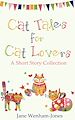 Télécharger le livre :  Cat Tales for Cat Lovers