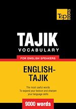 Télécharger le livre :  Tajik vocabulary for English speakers - 9000 words