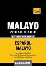 Télécharger le livre :  Vocabulario Español-Malayo - 5000 palabras más usadas
