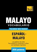 Télécharger le livre :  Vocabulario Español-Malayo - 3000 palabras más usadas