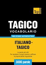Télécharger le livre :  Vocabolario Italiano-Tagico per studio autodidattico - 3000 parole