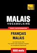 Télécharger le livre :  Vocabulaire Français - Malais pour l'autoformation - 9000 mots