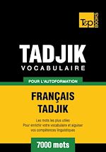 Télécharger le livre :  Vocabulaire Français-Tadjik pour l'autoformation. 7000 mots