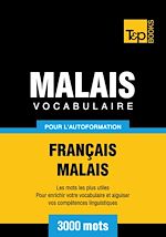 Télécharger le livre :  Vocabulaire Français - Malais pour l'autoformation - 3000 mots
